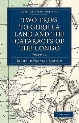 Two Trips to Gorilla Land and the Cataracts of the Congo