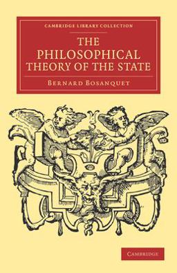 Philosophical Theory of the State  9781108040235 Front Cover
