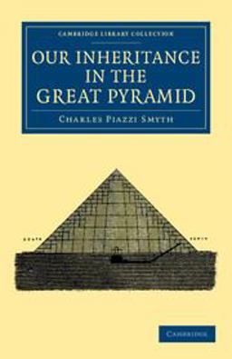 Our Inheritance in the Great Pyramid  9781108044417 Front Cover