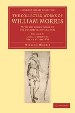 The Collected Works of William Morris