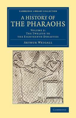 History of the Pharaohs  9781108082914 Front Cover