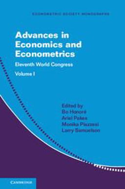 Advances in Economics and Econometrics: Volume 1 Eleventh World Congress  9781108400008 Front Cover