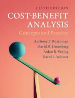 Cost-benefit Analysis: Concepts and Practice  9781108401296 Front Cover