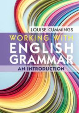 Working with English Grammar An Introduction  9781108402071 Front Cover