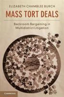 Mass Tort Deals Backroom Bargaining in Multidistrict Litigation  9781108404211 Front Cover