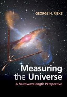 Measuring the Universe: A Multiwavelength Perspective  9781108405232 Front Cover