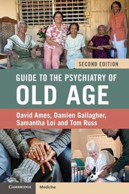 Guide to the Psychiatry of Old Age 2nd 9781108407151 Front Cover