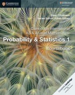 Cambridge International As and a Level Mathematics. Probability and Statistics. Coursebook. Per le Scuole Superiori