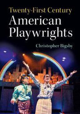 Twenty-First Century American Playwrights  9781108411448 Front Cover