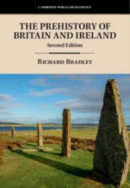 Prehistory of Britain and Ireland 2nd 9781108412476 Front Cover