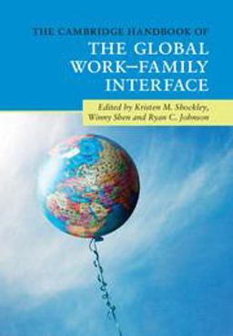 Cambridge Handbook of the Global Work-Family Interface  9781108415972 Front Cover