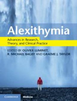 Alexithymia Advances in Research, Theory, and Clinical Practice  9781108416641 Front Cover