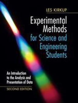 Experimental Methods for Science and Engineering Students An Introduction to the Analysis and Presentation of Data 2nd 9781108418461 Front Cover