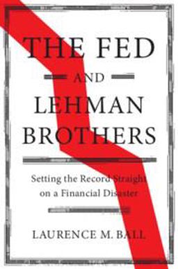 Fed and Lehman Brothers Setting the Record Straight on a Financial Disaster  9781108420969 Front Cover