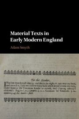 Material Texts in Early Modern England 2018 9781108421324 Front Cover
