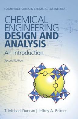 Chemical Engineering Design and Analysis An Introduction 2nd 9781108421478 Front Cover