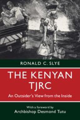 Kenyan TJRC An Outsider's View from the Inside  9781108422031 Front Cover