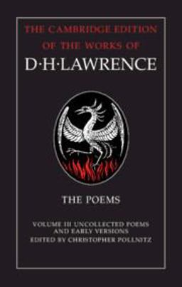The Poems: Volume 3, Uncollected Poems and Early Versions