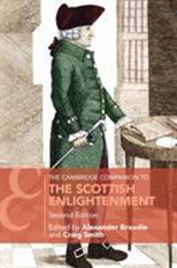 Cambridge Companion to the Scottish Enlightenment 2nd 9781108430784 Front Cover