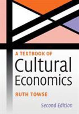 Textbook of Cultural Economics 2nd 9781108432009 Front Cover