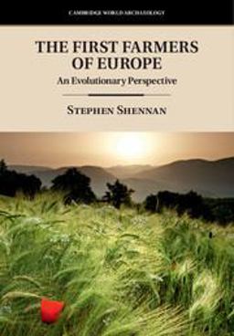 First Farmers of Europe An Evolutionary Perspective  9781108435215 Front Cover