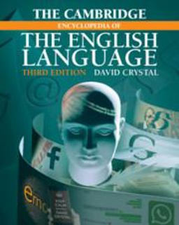 Cambridge Encyclopedia of the English Language 3rd 9781108437738 Front Cover