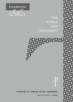 Holy Bible: The Greek New Testament, Grey Imitation Leather Th512:nt: Produced at Tyndale House, Cambridge  9781108440134 Front Cover
