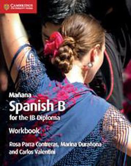 Manana Workbook: Spanish B for the Ib Diploma  9781108440622 Front Cover