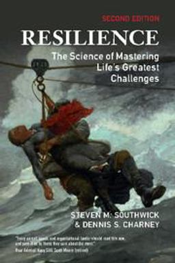Resilience The Science of Mastering Life's Greatest Challenges 2nd 9781108441667 Front Cover