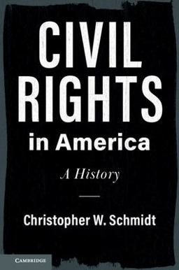 Civil Rights in America A History  9781108444972 Front Cover