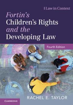 Fortin's Children's Rights and the Developing Law 4th 9781108446938 Front Cover