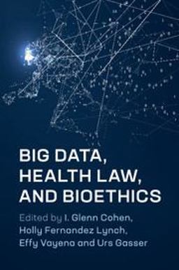 Big Data, Health Law, and Bioethics:  9781108449670 Front Cover