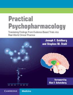 Practical Psychopharmacology Translating Findings from Evidence-Based Trials into Real-World Clinical Practice  9781108450744 Front Cover