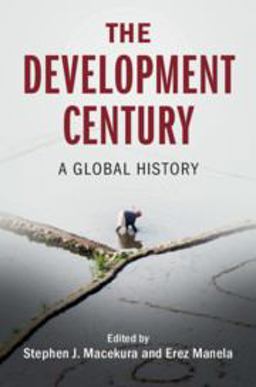 Development Century A Global History  9781108453479 Front Cover