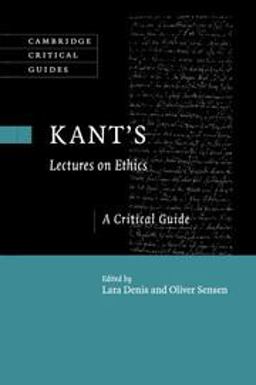 Kant's Lectures on Ethics A Critical Guide  9781108454155 Front Cover