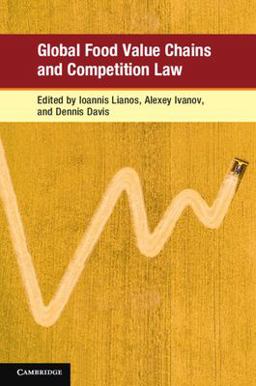 Global Food Value Chains and Competition Law 1st 2025 9781108454308 Front Cover