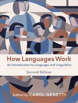 How Languages Work An Introduction to Language and Linguistics 2nd 9781108454513 Front Cover