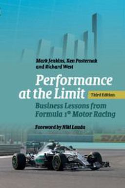 Performance at the Limit: Business Lessons from Formula 1 Motor Racing  9781108456241 Front Cover