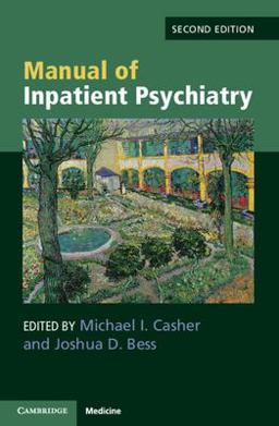 Manual of Inpatient Psychiatry 2nd 9781108461016 Front Cover