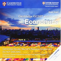Cambridge IGCSE® and O Level Economics Cambridge Elevate Teacher's Resource Access Card