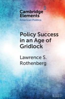 Policy Success in an Age of Gridlock  9781108464918 Front Cover