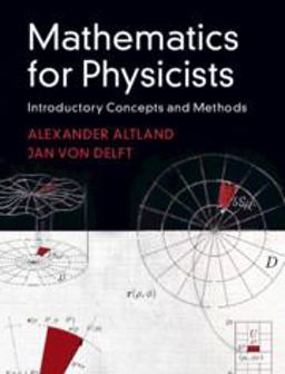 Mathematics for Physicists Introductory Concepts and Methods  9781108471220 Front Cover