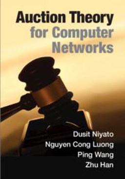 Auction Theory for Computer Networks Auction Theory for Computer Networks
