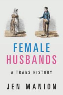 Female Husbands A Trans History  9781108483803 Front Cover