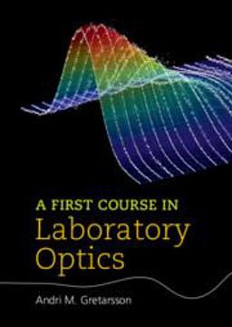 First Course in Laboratory Optics  9781108488853 Front Cover