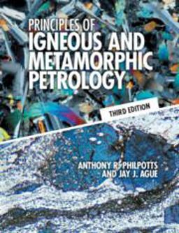 Principles of Igneous and Metamorphic Petrology:  9781108492881 Front Cover