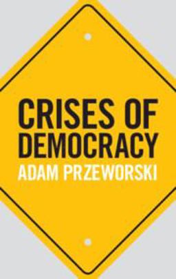 Crises of Democracy  9781108498807 Front Cover