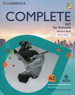 Complete Key for Schools. For the Revised Exam from 2020. Teacher's Book. Per le Scuole Superiori. Con e-Book. Con Contenuto Digitale per Download