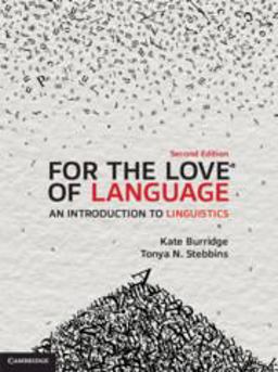 For the Love of Language An Introduction to Linguistics 2nd 9781108701013 Front Cover
