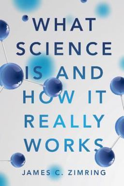 What Science Is and How It Really Works  9781108701648 Front Cover
